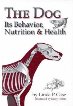 Hardcover The Dog: Its Behaviour, Nutrition and Health Book