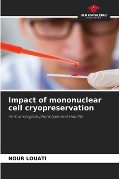 Paperback Impact of mononuclear cell cryopreservation Book