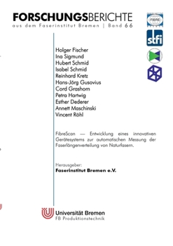 Paperback FibreScan: Entwicklung eines innovativen Gerätesystems zur automatischen Messung der Faserlängenverteilung von Naturfasern [German] Book