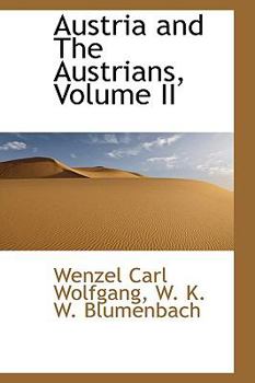 Paperback Austria and the Austrians, Volume II Book