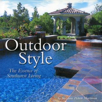 Hardcover Outdoor Style: The Essence of Southwest Living Book