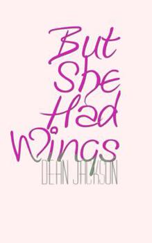 Paperback But She Had Wings Book