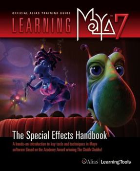 Paperback Learning Maya 7: The Special Effects Handbook [With CD-ROM] Book