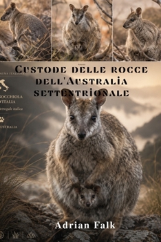 Paperback Nabarlek Custode delle rocce dell'Australia settentrionale [Italian] Book