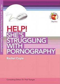 Paperback Help! Shes Struggling with Pornography (Living in a Fallen World) Book