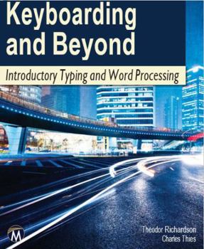 Paperback Keyboarding and Beyond: Introductory Typing and Word Processing Book