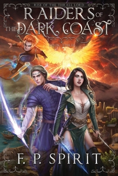 Paperback Raiders of the Dark Coast (Rise of the Thrall Lord Book Three) Book