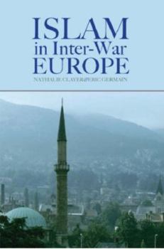 Hardcover Islam in Interwar Europe Book