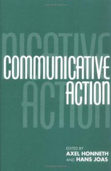 Hardcover Communicative Action: Essays on Jürgen Habermas's the Theory of Communicative Action Book