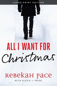 Paperback All I Want for Christmas [Large Print] Book