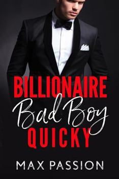 Paperback Billionaire Bad Boy Quicky Book