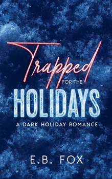 Paperback Trapped for the Holidays Book
