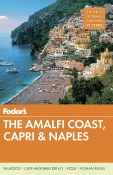 Paperback Fodor's The Amalfi Coast, Capri & Naples (Full-color Travel Guide) Book