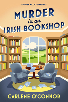 Murder in an Irish Bookshop: A Cozy Irish Murder Mystery (An Irish Village Mystery)