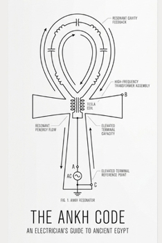 Paperback The Ankh Code: An Electrician's Guide to Ancient Egypt Book