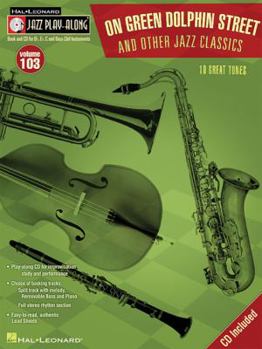 Paperback On Green Dolphin Street & Other Jazz Classics: Jazz Play-Along Volume 103 [With CD (Audio)] Book