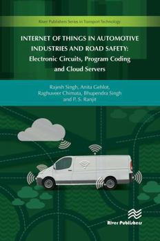 Paperback Internet of Things in Automotive Industries and Road Safety Book