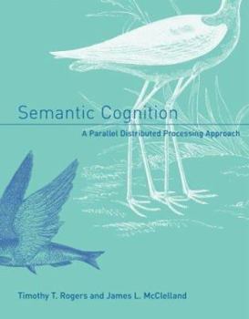 Hardcover Semantic Cognition: A Parallel Distributed Processing Approach Book