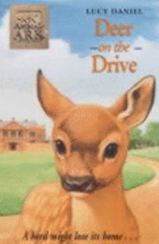 Animal Ark 49: Deer on the Drive - Book #49 of the Animal Ark [GB Order]