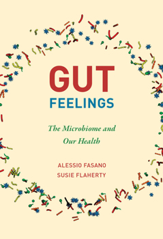 Paperback Gut Feelings: The Microbiome and Our Health Book