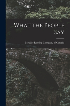 Paperback What the People Say [microform] Book