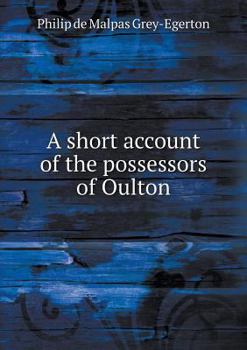 Paperback A short account of the possessors of Oulton Book