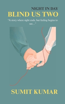 Paperback BLIND US TWO: NIGHT IN DAY Book