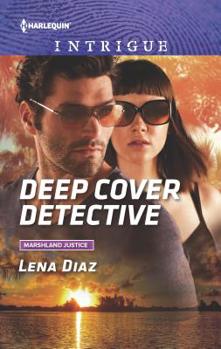 Deep Cover Detective - Book #3 of the Marshland Justice