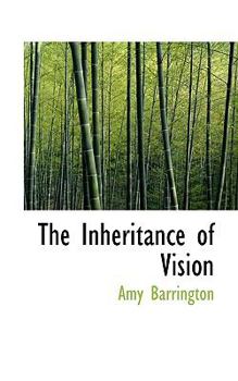 Paperback The Inheritance of Vision Book