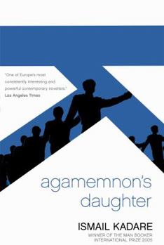 Vajza e Agamemnonit - Book #1 of the Diptych