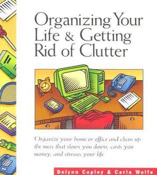 Audio CD Organizing Your Life and Getting Rid of Clutter Book