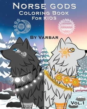 Paperback Norse Gods Coloring book for kids: The best Norse gods and Norse godesses, ages 4 - 11, Vol 1, 8 x 10 Book