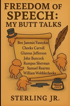 Freedom of Speech: My Butt Talks