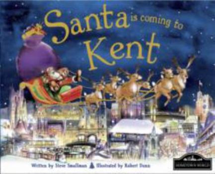 Hardcover Santa is Coming to Kent Book
