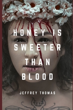 Paperback Honey is Sweeter Than Blood Book