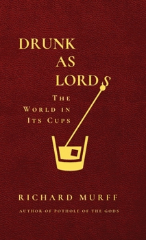 Hardcover Drunk as Lords Book