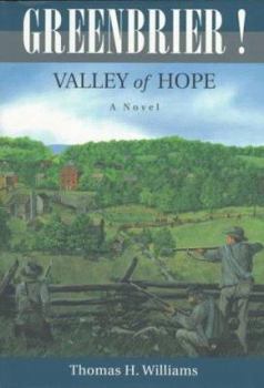 Paperback Green Brier!: Valley of Hope Book