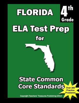 Paperback Florida 4th Grade ELA Test Prep: Common Core Learning Standard Book
