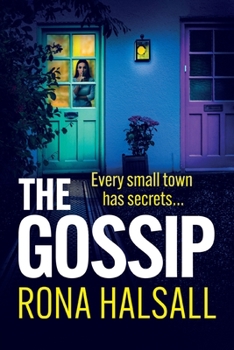 The Gossip: The BRAND NEW addictive small town thriller from Rona Halsall for 2026