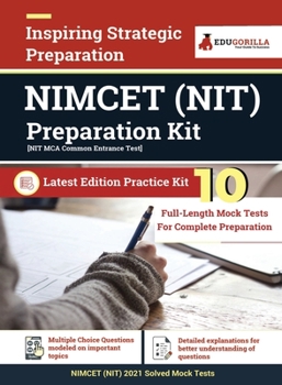 NIMCET : NIT MCA Entrance Exam 2022 | 10 Full-length Mock Tests (1200+ Solved Objective Questions) | Free Access to Online Tests