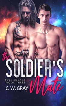 The Soldier's Mate - Book #3 of the Blue Solace