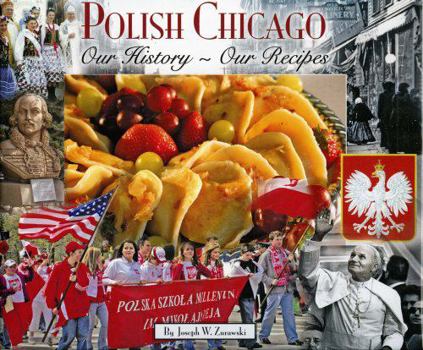 Hardcover Polish Chicago: Our History, Our Recipes Book