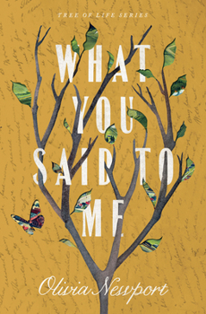 What You Said to Me - Book #4 of the Tree of Life