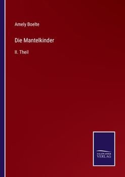 Paperback Die Mantelkinder: II. Theil [German] Book