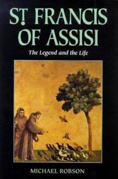 Paperback St. Francis of Assisi: The Legend and the Life Book
