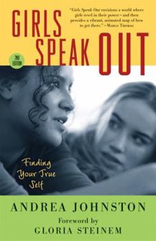 Paperback Girls Speak Out: Finding Your True Self Book