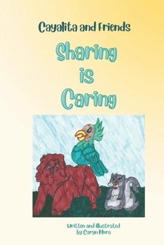 Paperback Cayalita and Friends: Sharing is Caring Book