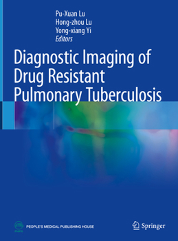 Hardcover Diagnostic Imaging of Drug Resistant Pulmonary Tuberculosis Book