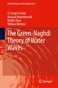 The Green-Naghdi Theory of Water Waves (Fluid Mechanics and Its Applications, 142)