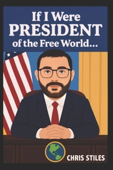 Paperback If I Were President of the Free World... Book